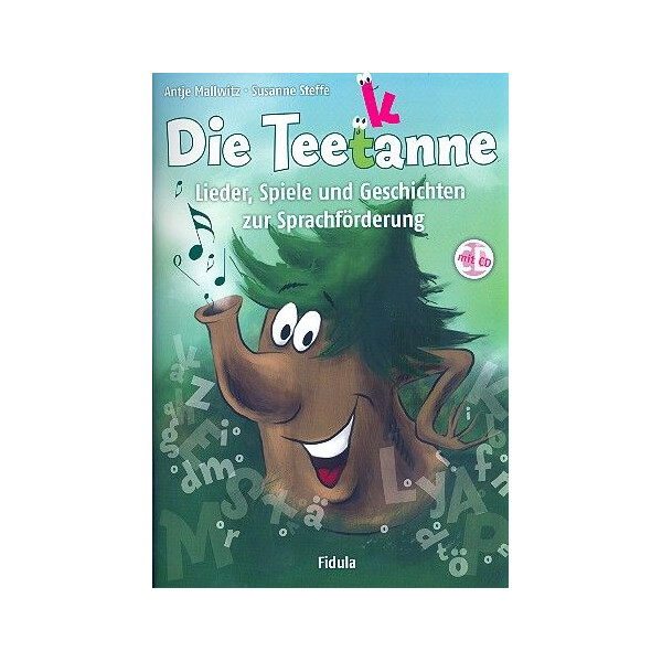 Die Teet(k)anne (+CD) Lieder, Spiele und