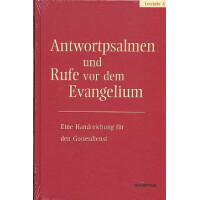 Antwortpsalmen und Rufe vor dem Evangelium -