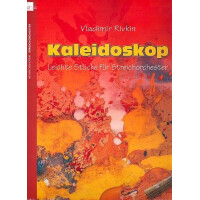 Kaleidoskop für Streichorchester