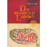 Das mittelalterliche Liederbuch