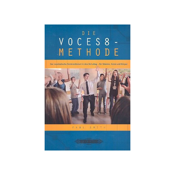 Die Voces8-Methode
