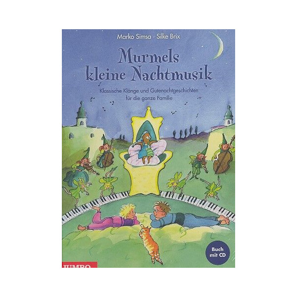 Murmels kleine Nachtmusik (+CD)