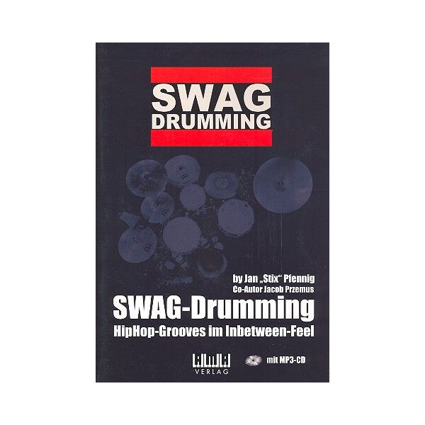 SwAG-Drumming - Hip-Hop-Grooves im Inbetween-Feel (+mp3-CD):