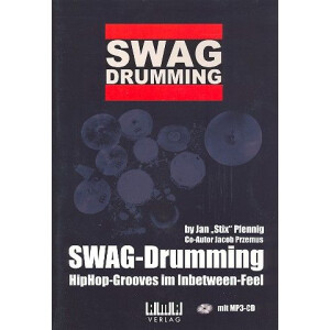 SwAG-Drumming - Hip-Hop-Grooves im Inbetween-Feel (+mp3-CD):