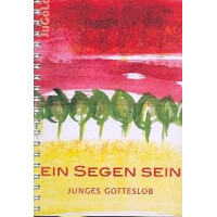 Ein Segen sein - Junges Gotteslob Band 1-4 mit Spiralbindung