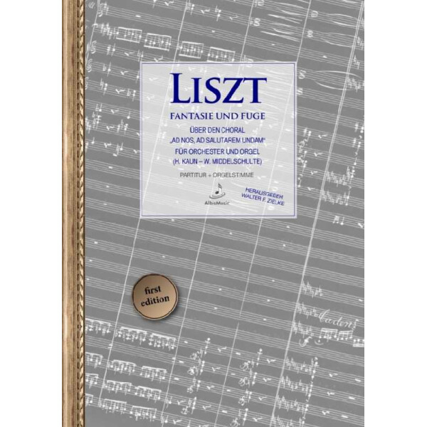 Fantasie und Fuge über den Choral Ad nos, ad salutarem undam