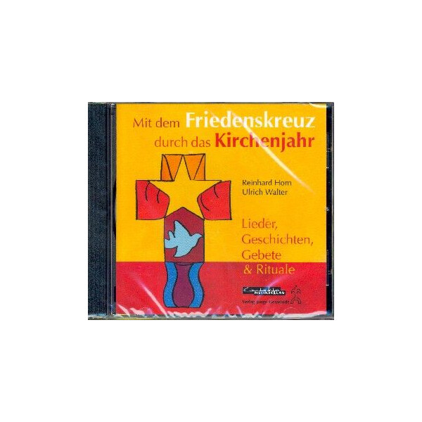 Mit dem Friedenskreuz durch das Kirchenjahr