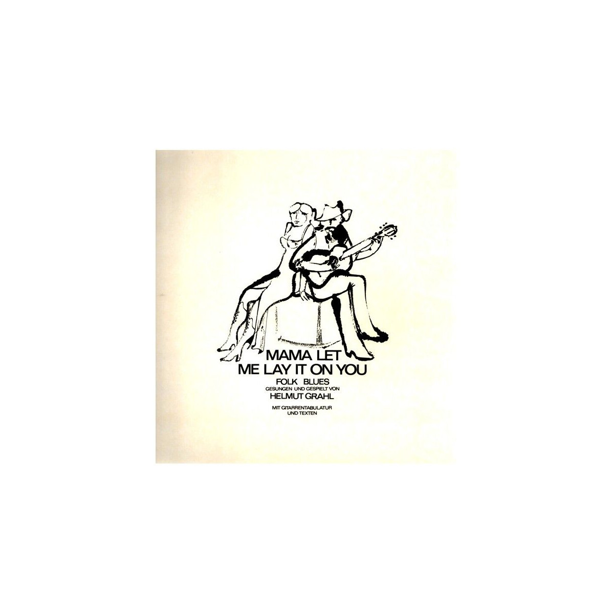 Mama let me lay it on You LP