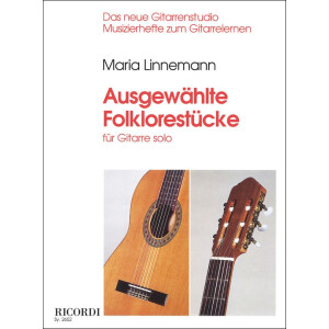 Ausgew&auml;hlte Folklorest&uuml;cke f&uuml;r Gitarre Solo
