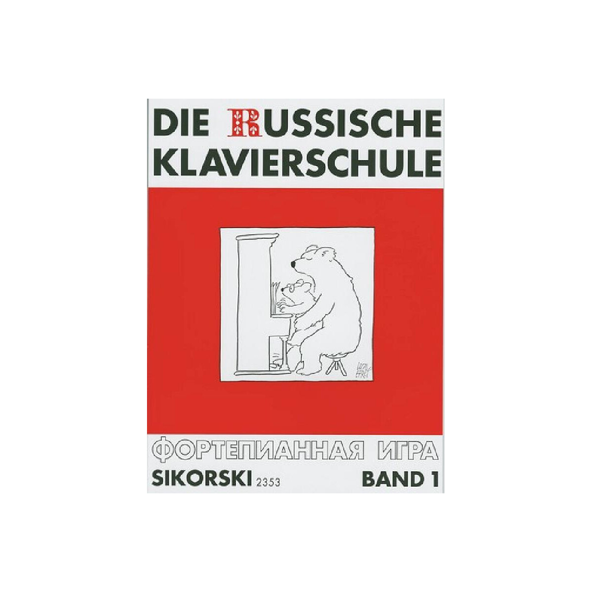 Die Russische Klavierschule Band 1