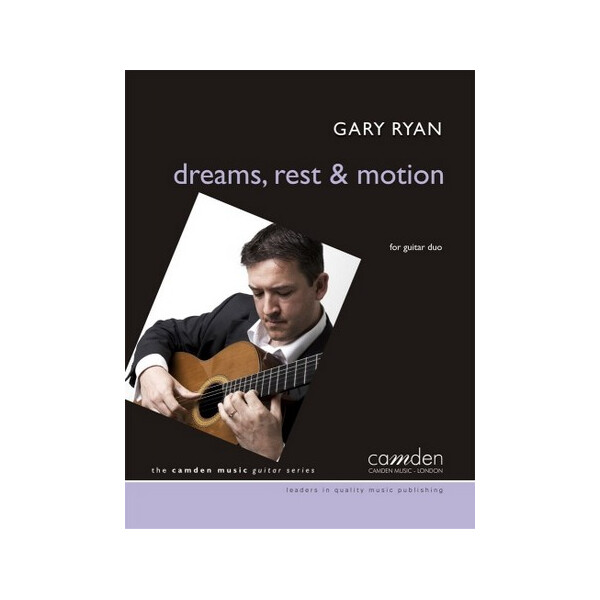 Dreams, Rest and Motion for 2 guitars