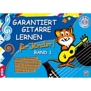 Garantiert Gitarre lernen f&uuml;r Kinder Band 1 (+CD)
