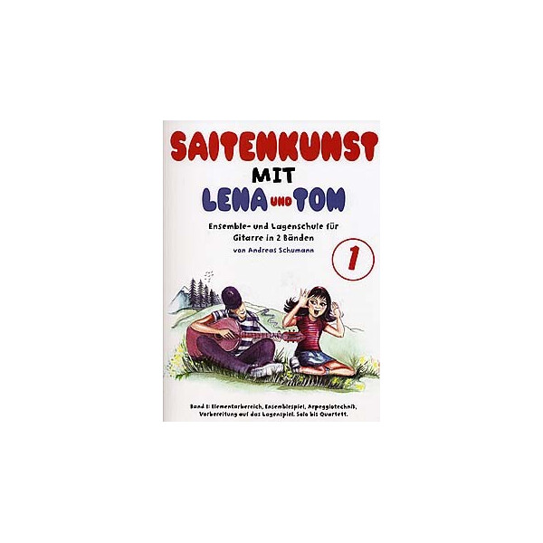 Saitenkunst mit Lena und Tom Band 1