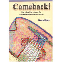 Comeback - Eine prima Gitarrenschule für Wiedereinsteiger und