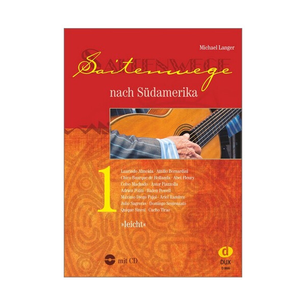 Saitenwege nach Südamerika Band 1 (+CD)