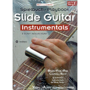 Slide Guitar Instrumentals Band 1 - Das Spielbuch...