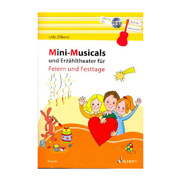 Minimusicals und Erzähltheater für Feiern und Festtage (+CD)