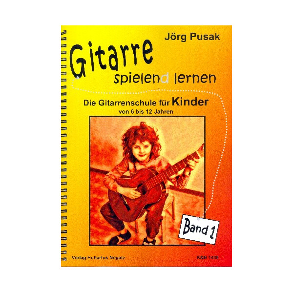 Gitarre spielen(d) lernen Band 1