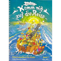 Komm mit auf die Reise Band 1: