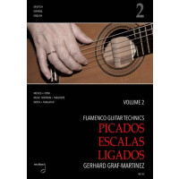 Flamenco Guitar Technics vol.2 - Picados, Escalas, Ligados