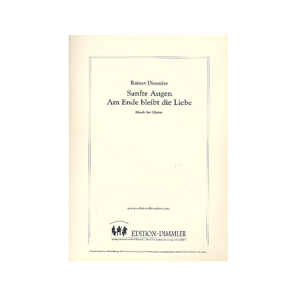 Sanfte Augen  und  Am Ende bleibt die Liebe