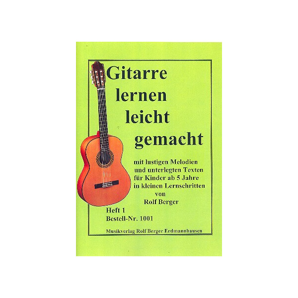 Gitarre lernen leicht gemacht Band 1