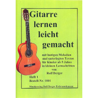Gitarre lernen leicht gemacht Band 1