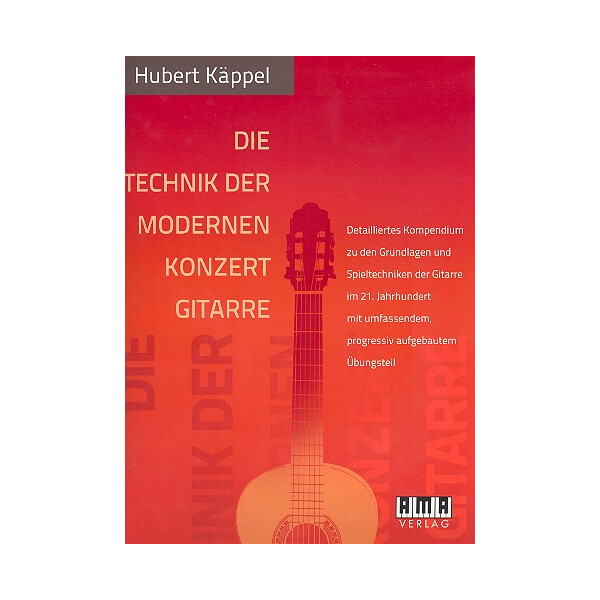 Die Technik der modernen Konzertgitarre