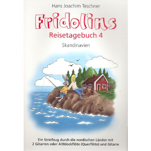 Fridolins Reisetagebuch 4 Skandinavien