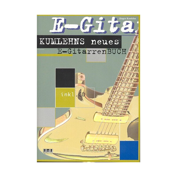 Kumlehns neues E-Gitarrenbuch (+CD)
