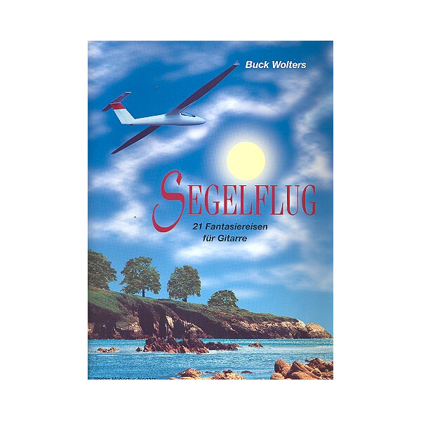 Segelflug 21 Fantasiereisen