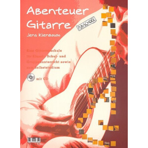Abenteuer Gitarre (+CD) Gitarrenschule für Einzel-,