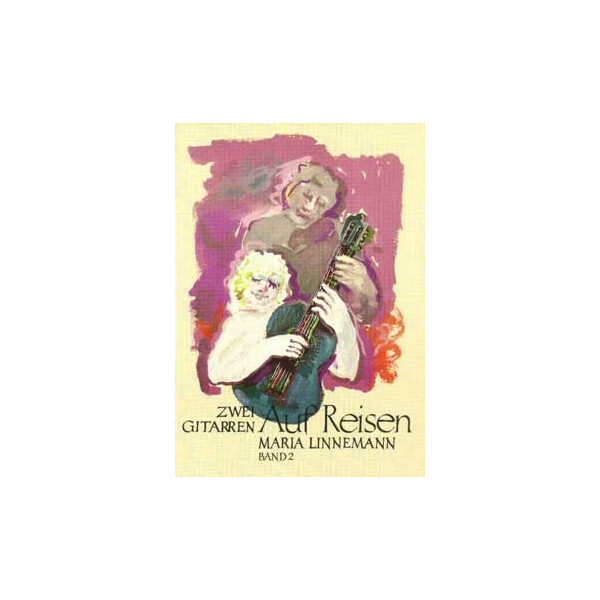 Zwei Gitarren auf Reisen Band 2
