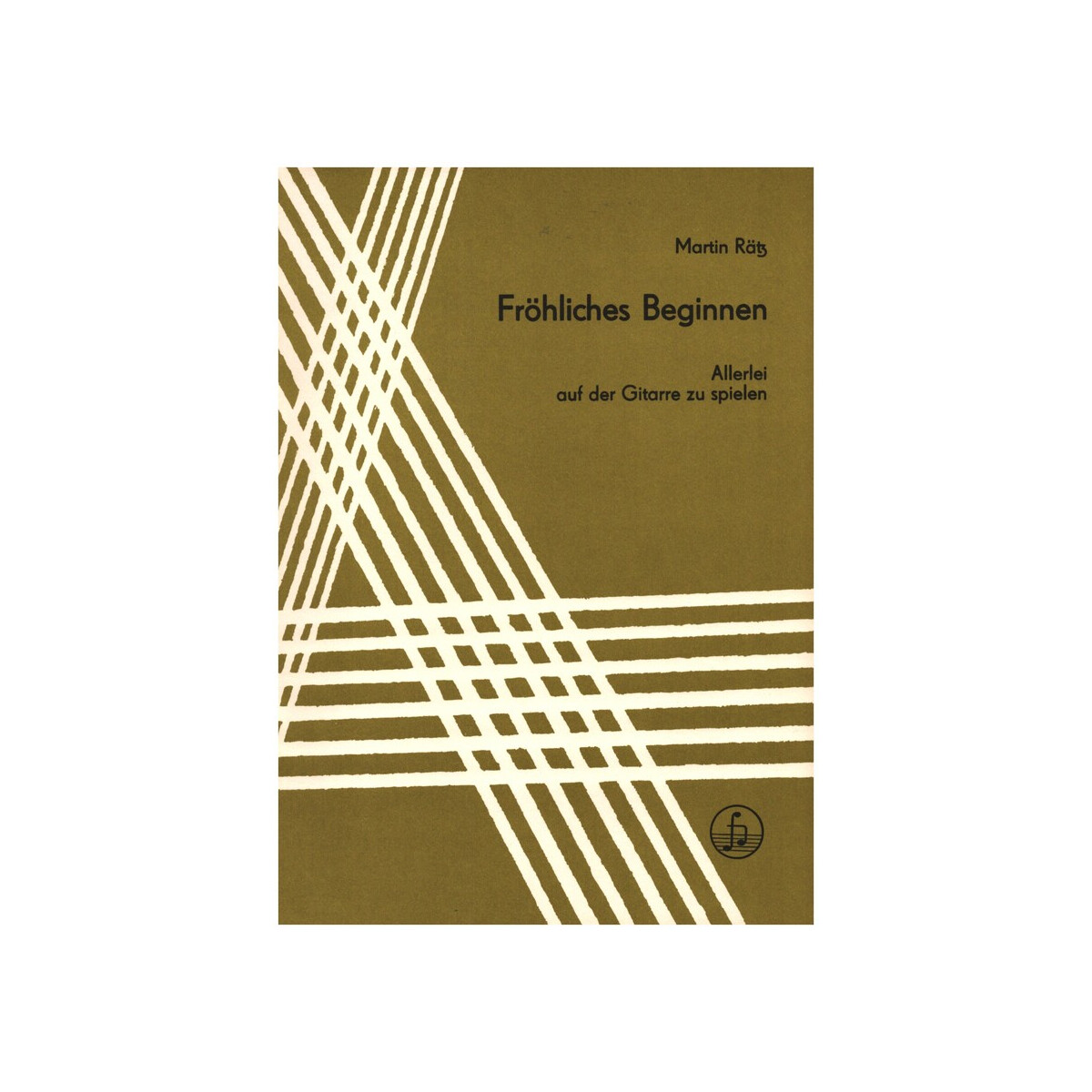 Fr&ouml;hliches Beginnen f&uuml;r Gitarre