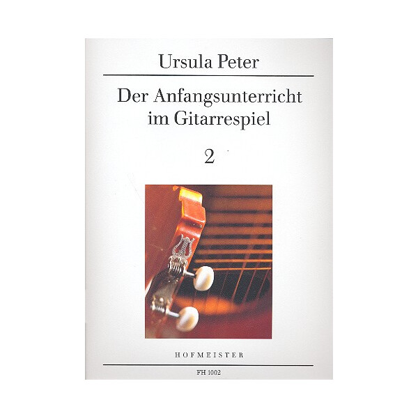 Der Anfangsunterricht im Gitarrenspiel Band 2