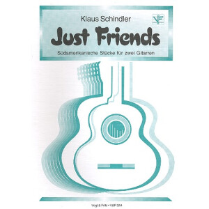 Just Friends - Südamerikanische Stücke