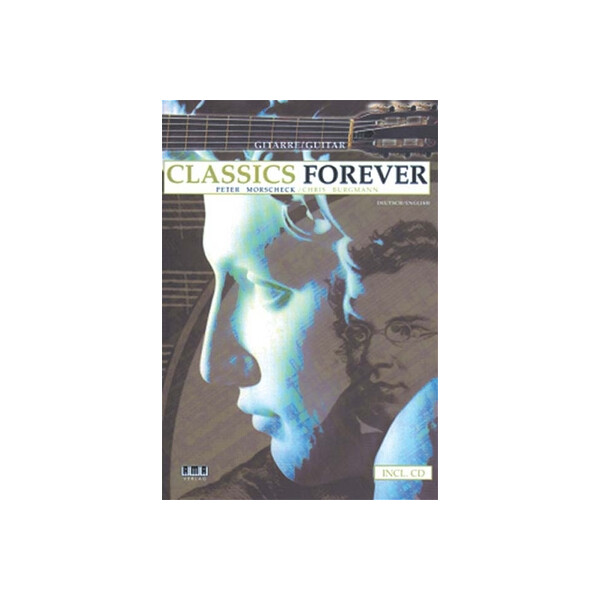 Classics forever (+CD) für Gitarre (dt/en)