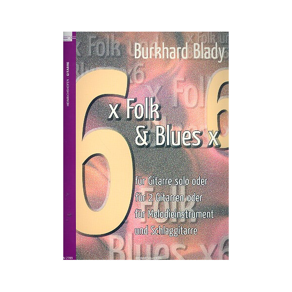 6 x Folk & Blues x 6 für 1-2 Gitarren