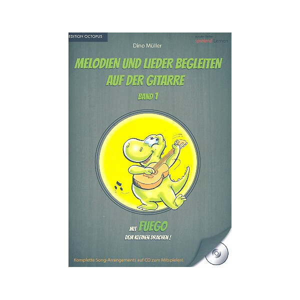 Melodien und Lieder begleiten auf der Gitarre Band 1 (+CD)
