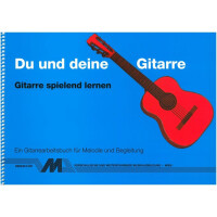 Du und Deine Gitarre - Gitarre spielend lernen