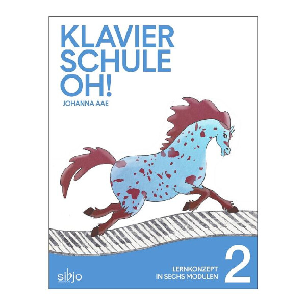 Klavierschule OH! Modul 2