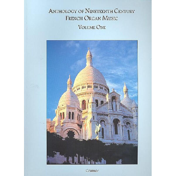 Anthology of 19th Century French Organ Music vol.1