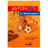 Anton & Pia im Spielzeugland (+CD)