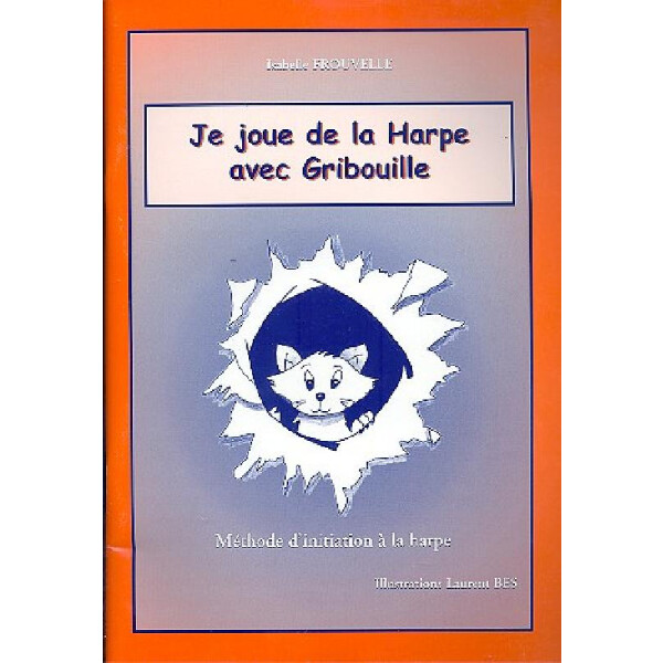 Je joue la harpe avec Gribouille