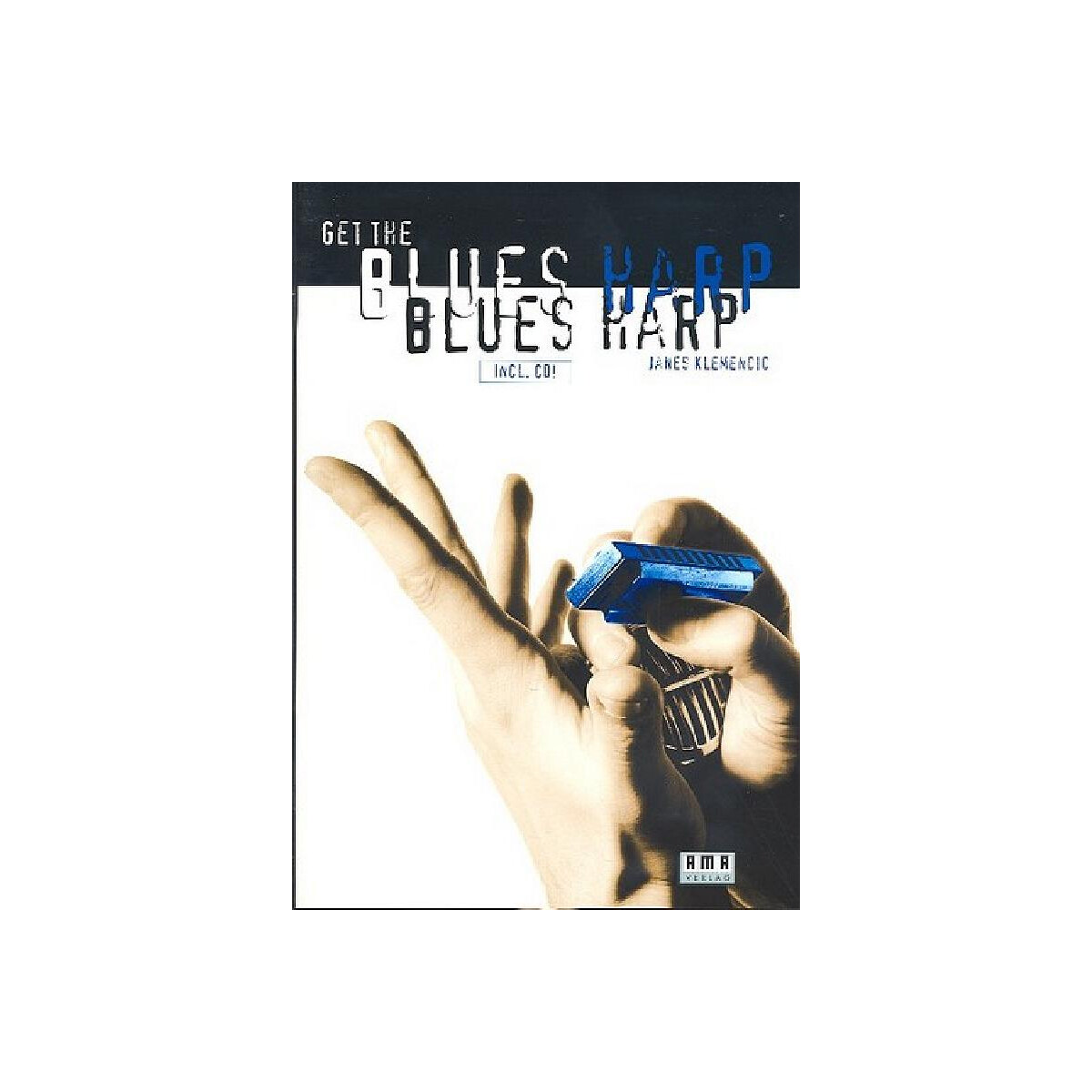 Get the Blues Harp (+CD)