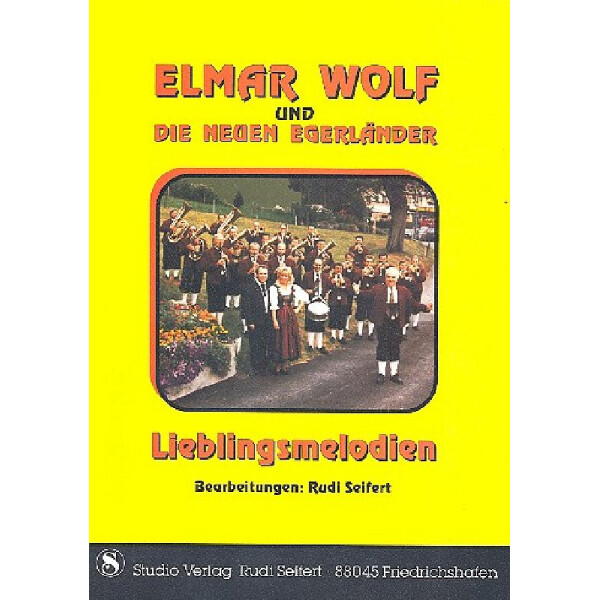 Elmar Wolf und die Neuen Egerländer -