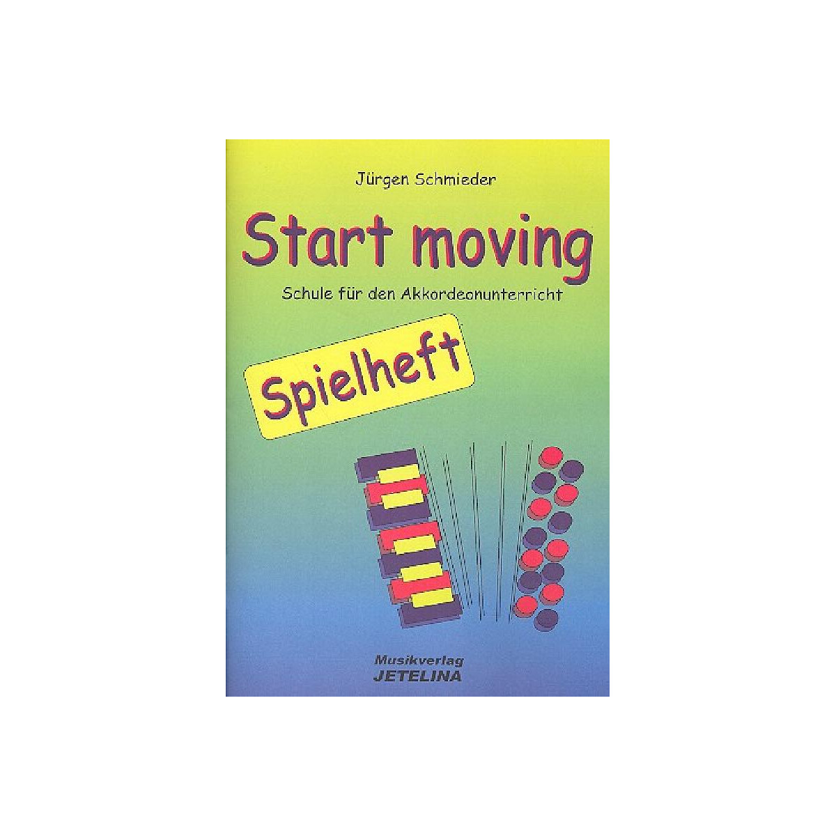 Start Moving - Spielheft Band 1