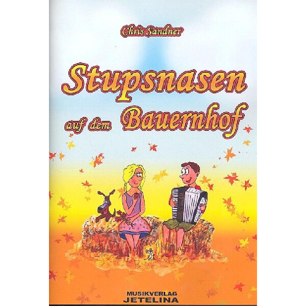 Stupsnasen auf dem Bauernhof (+CD)