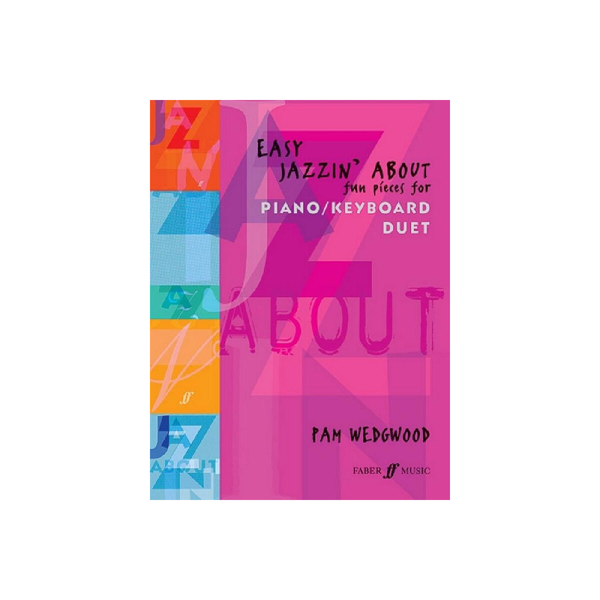 Easy Jazzin about Fun Pieces for box