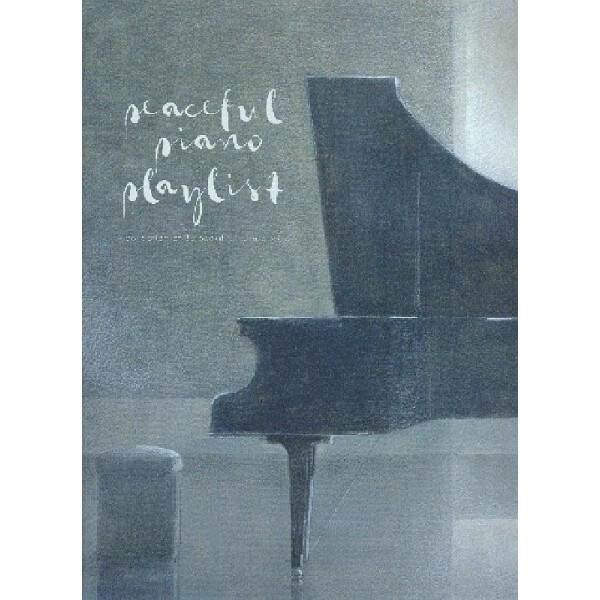 Peaceful Piano Playlist